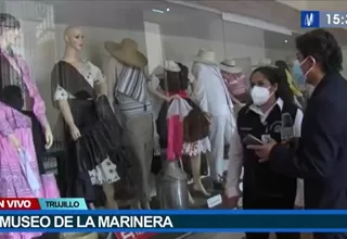 Trujillo: Conoce el Museo de la Marinera