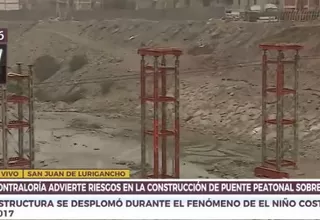 Contraloría advierte riesgos en construcción de puente peatonal sobre el río Rímac