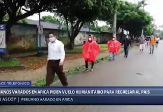 Coronavirus: Peruanos varados en Arica solicitan ayuda para volver a Lima