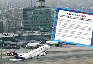 Corpac: Interrupción en comunicaciones aeronáuticas provocó retrasos en nuevo Jorge Chávez