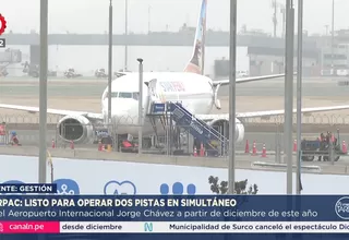 Corpac usará dos pistas del Jorge Chávez desde diciembre