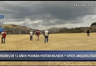 COVID-19: Menores de 12 años podrán visitar museos y sitios arqueológicos