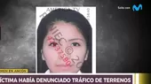 Crimen en Ancón: Víctima había denunciado tráfico de terrenos  - Noticias de terreno