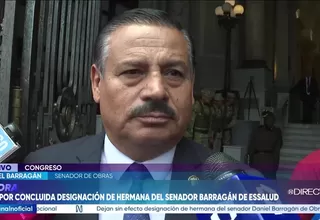 Daniel Barragán afirma que su hermana renunció a EsSalud por presión mediática y política