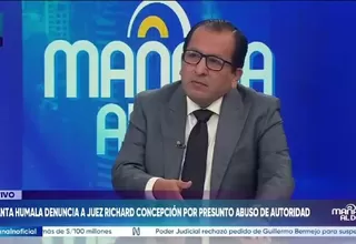 Defensa de Humala afirma que juez Richard Concepción Carhuancho conocía restricción de Bolivia