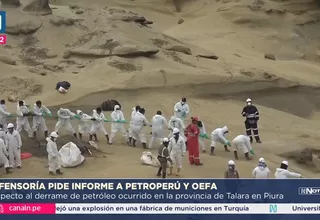 Defensoría del Pueblo pide informe a Petroperú y OEFA