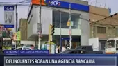 San Juan de Miraflores: delincuentes asaltan agencia del BCP - Noticias de asaltan
