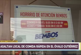 Óvalo Gutiérrez: Delincuentes asaltaron local de Bembos