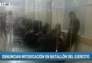 Denuncian intoxicación de batallón del Ejército