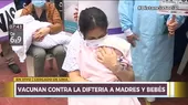 Difteria: Vacunan a madres, recién nacidos y mujeres gestantes - Noticias de difteria