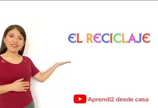 Dos minutos para aprender: El reciclaje