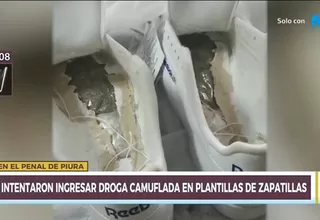 Dos personas intentaron ingresar al penal de Piura con droga camuflada en plantillas de zapatillas