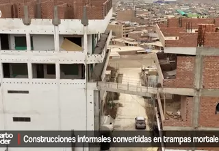 Edificaciones informales en Lima ponen en riesgo a miles