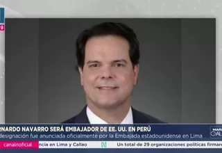 Bernardo Navarro es el nuevo embajador de EE. UU en el Perú