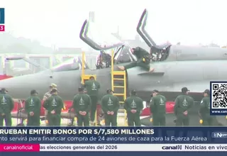 Ejecutivo autoriza emisión de bonos por S/7,580 millones para renovar flota de la FAP