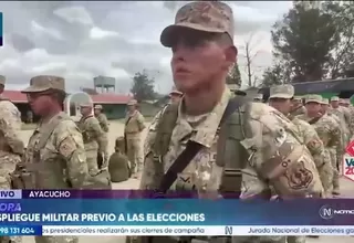 Ejército despliega personal a zonas de Ayacucho por elecciones