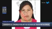 Candidata al Congreso por Alianza Para el Progreso fue acusada de transportar droga - Noticias de Junt��monos para ayudar