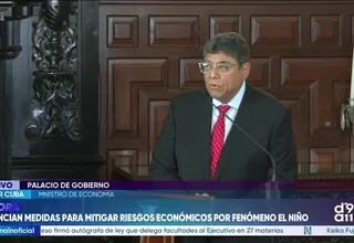 Elmer Cuba anuncia paquete de medidas económicas para mitigar los efectos del fenómeno El Niño y el alza del petróleo