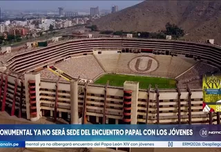 Visita del papa León XIV: Estadio Monumental queda descartado para encuentro con jóvenes