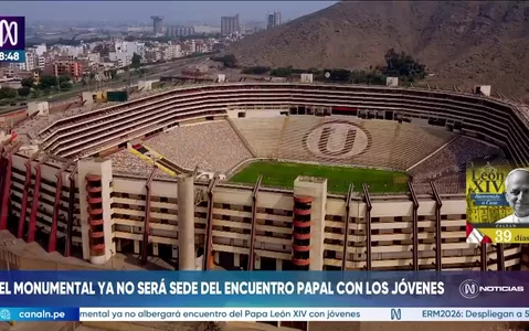 Estadio Monumental ya no será sede del encuentro del papa León XIV con jóvenes