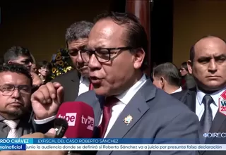 Exfiscal ratifica acusación de prisión contra Roberto Sánchez