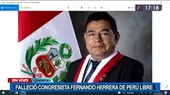 Falleció congresista Fernando Herrera Mamani de Perú Libre - Noticias de jim-mamani