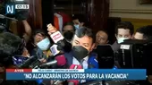 Félix Chero: "No alcanzarán los votos para la vacancia" - Noticias de pedro-chavarry