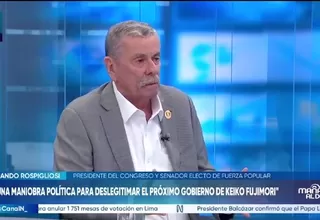 Fernando Rospigliosi acusa a Juntos por el Perú de buscar deslegitimar elecciones