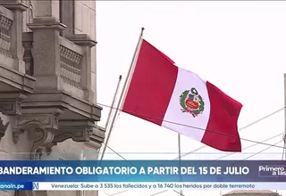 Fiestas Patrias: embanderamiento obligatorio desde 15 de julio