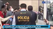 Fiscalía Anticorrupción llegó a Palacio de Gobierno para diligencia de caso Bruno Pacheco - Noticias de fiscalia-anticorrupcion