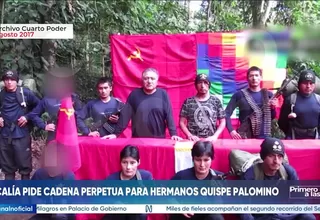 Fiscalía pide cadena perpetua para los hermanos Quispe Palomino
