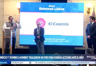 Foro "Estemos listos: El Perú ante el Niño": Expertos llaman a fortalecer la preparación y reducir riesgos