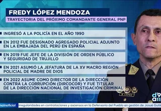 Fredy López Mendoza: Conoce la trayectoria del próximo comandante general de la PNP
