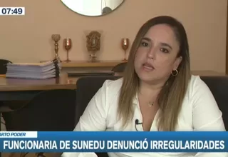 Funcionaria de Sunedu denunció irregularidades