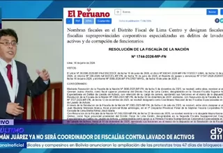 Germán Juárez Atoche deja cargo en fiscalía especializada de lavado de activos