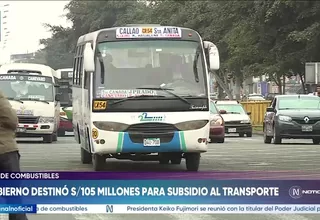 Gobierno destina S/ 105 millones para subsidiar el transporte ante alza de combustibles