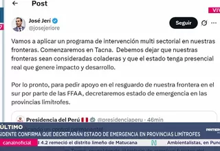 Gobierno decretará estado de emergencia en fronteras