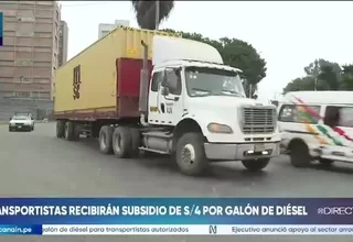 Gobierno otorgará subsidio temporal de S/4 por galón de diésel a transportistas