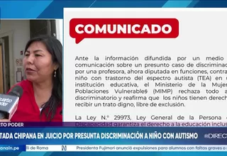 Graciela Chipana: MIMP rechaza presunta discriminación a niño con TEA