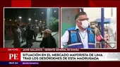 Responsabilizan a estibadores informales por violento ingreso al Gran Mercado Mayorista - Noticias de estibadores