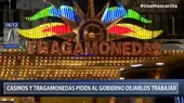 Gremio de casinos y tragamonedas pide al Gobierno reiniciar actividades - Noticias de tragamonedas