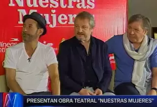 Guillermo Francella presenta obra teatral Nuestras mujeres