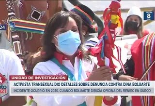 Activista transexual dio detalles sobre denuncia contra Dina Boluarte