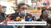 Hernando Cevallos: En Perú Libre no estamos hablando de eliminar las AFP - Noticias de afp
