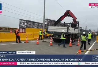 Hoy se inaugura el nuevo puente modular de Chancay tras colapso