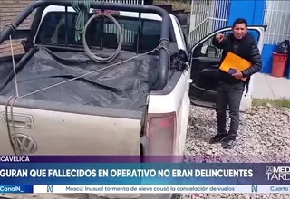 Huancavelica: Aseguran que fallecidos en operativo no eran delincuentes