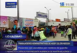 Huelga de administrativos perjudica a pacientes del Hospital Canto Grande