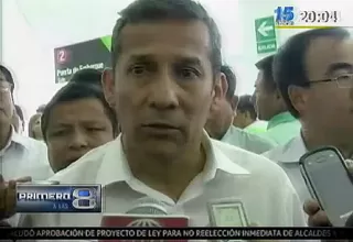 Humala se mostró a favor de la eliminación de reelección en gobiernos regionales 