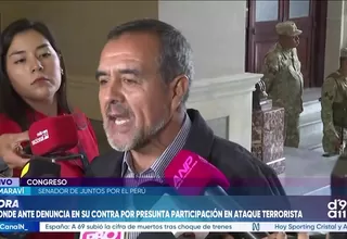 Senador Iber Maraví rechaza denuncia por presunta participación en ataque terrorista en Ayacucho