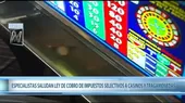 Impuestos a casinos y tragamonedas aportarían a economía, afirman expertos - Noticias de tragamonedas